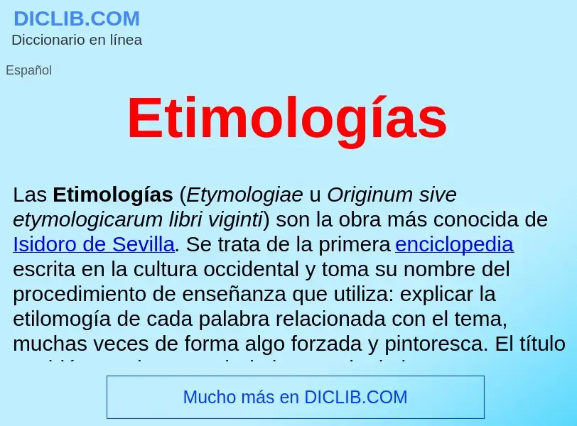 ¿Qué es Etimologías ? - significado y definición