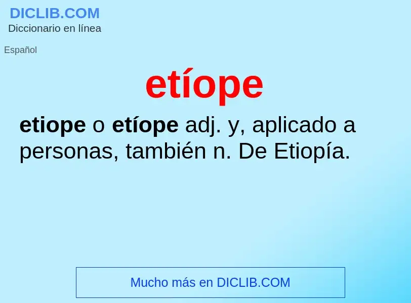 What is etíope - meaning and definition