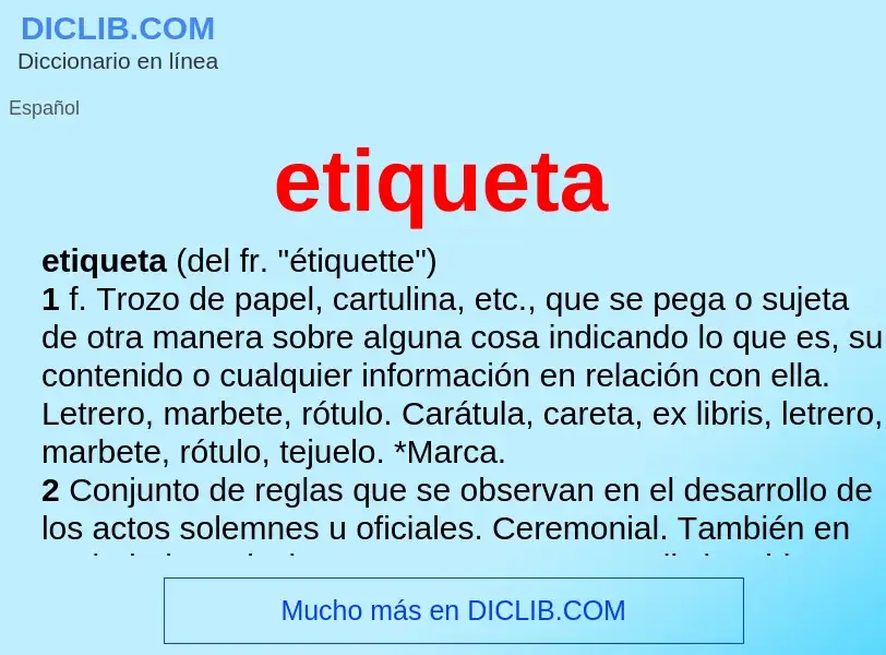 Wat is etiqueta - definition