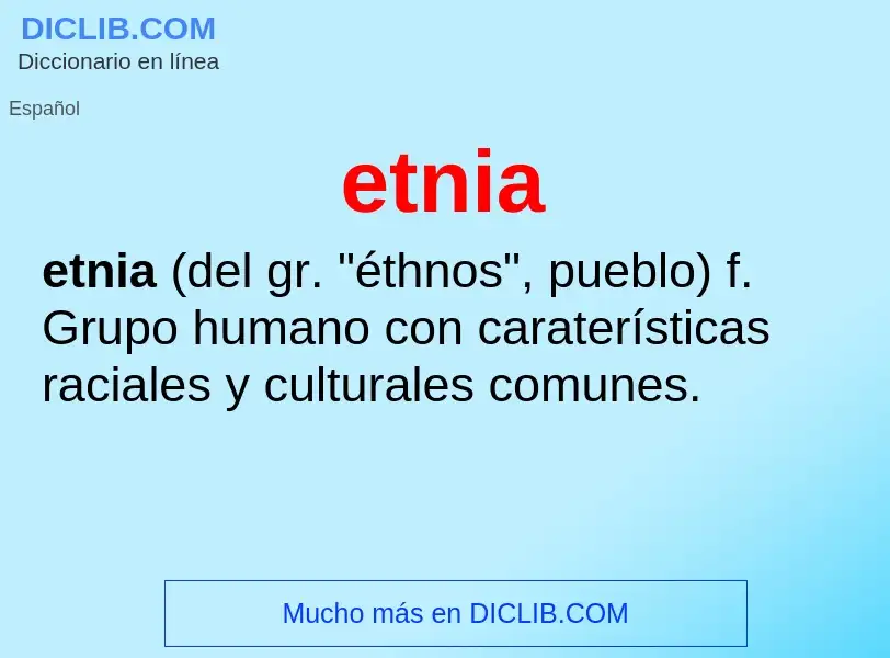 ¿Qué es etnia? - significado y definición