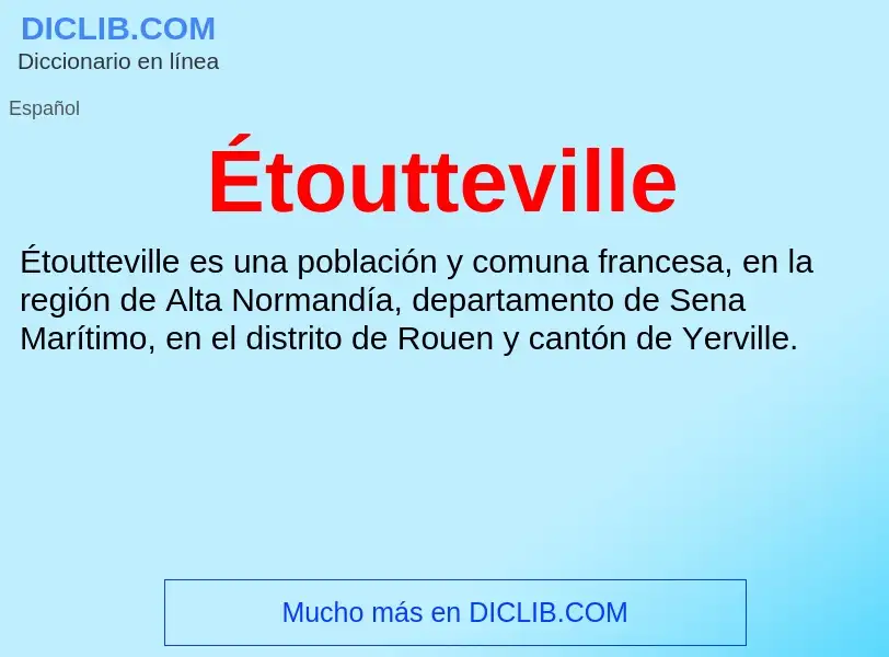 Wat is Étoutteville - definition