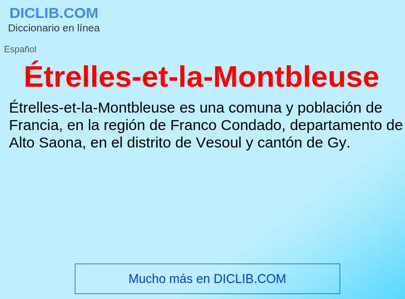 Что такое Étrelles-et-la-Montbleuse - определение