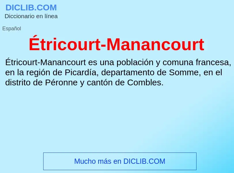 Что такое Étricourt-Manancourt - определение