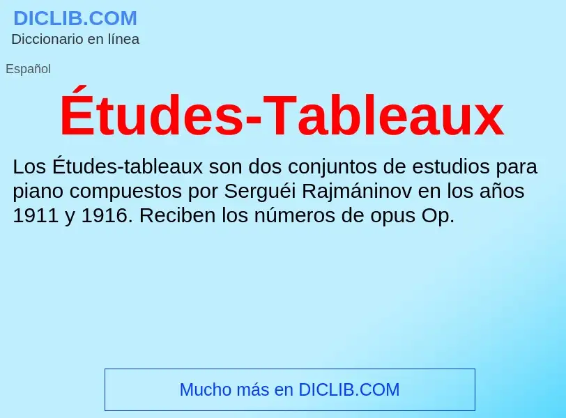 Wat is Études-Tableaux - definition