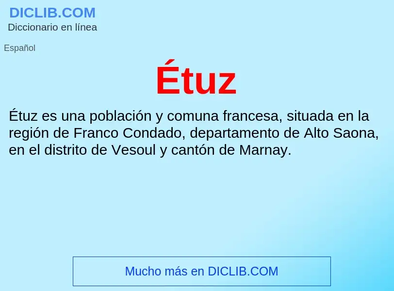 Wat is Étuz - definition