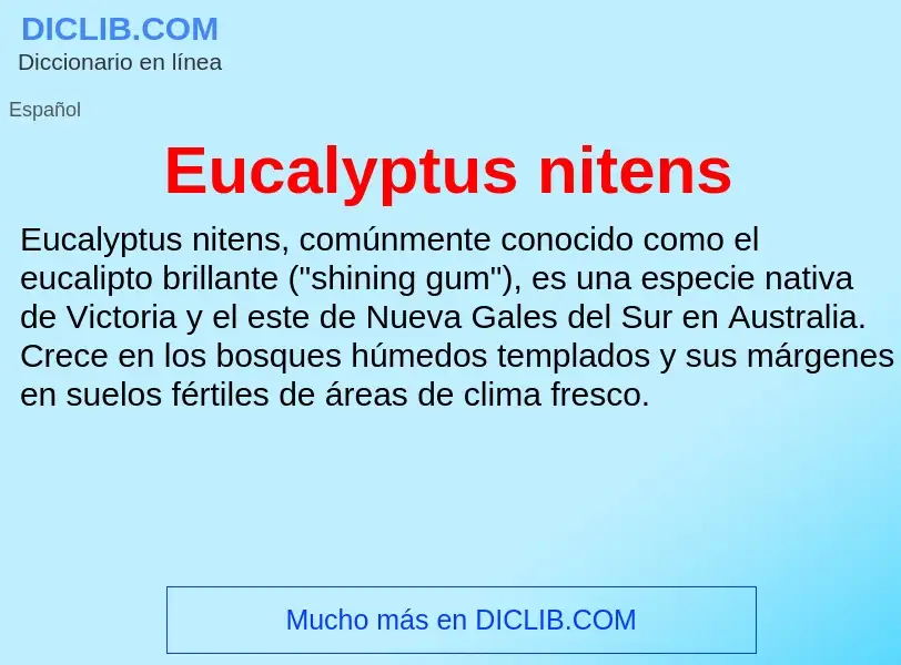 Что такое Eucalyptus nitens - определение