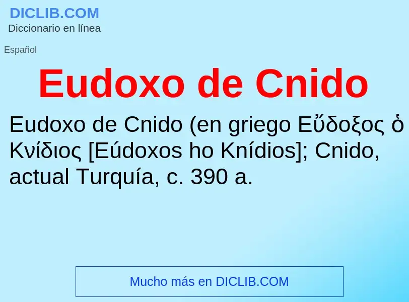 ¿Qué es Eudoxo de Cnido? - significado y definición