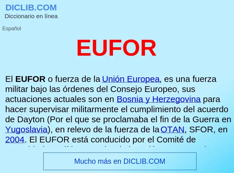 Что такое EUFOR  - определение