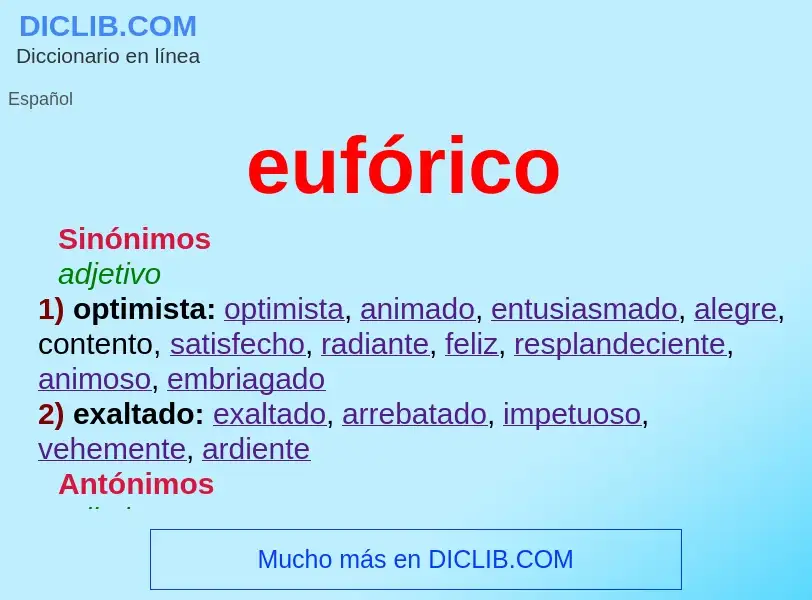 What is eufórico - meaning and definition