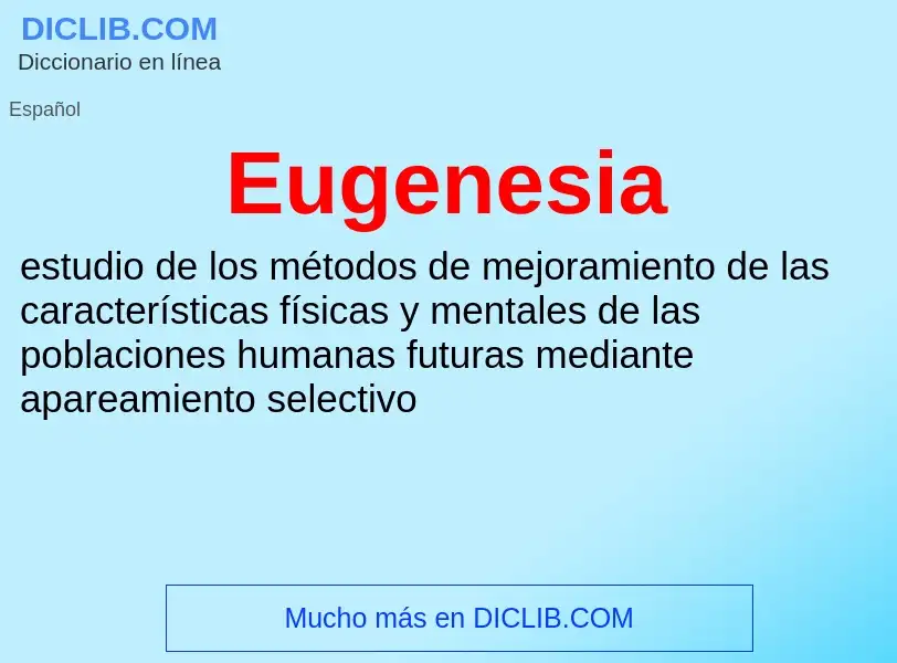 What is Eugenesia - meaning and definition