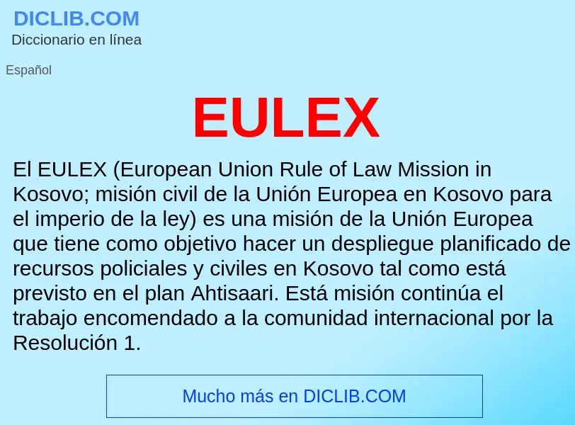 Что такое EULEX - определение