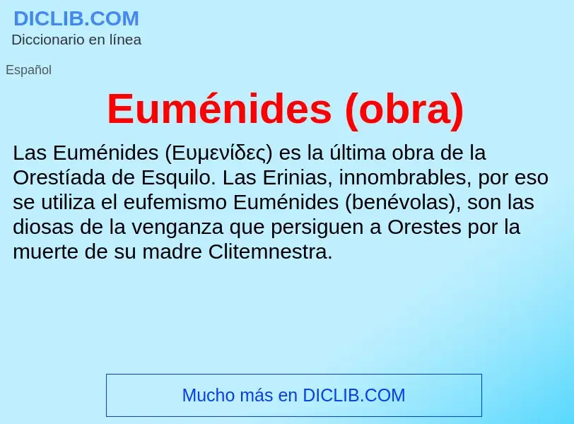 ¿Qué es Euménides (obra)? - significado y definición