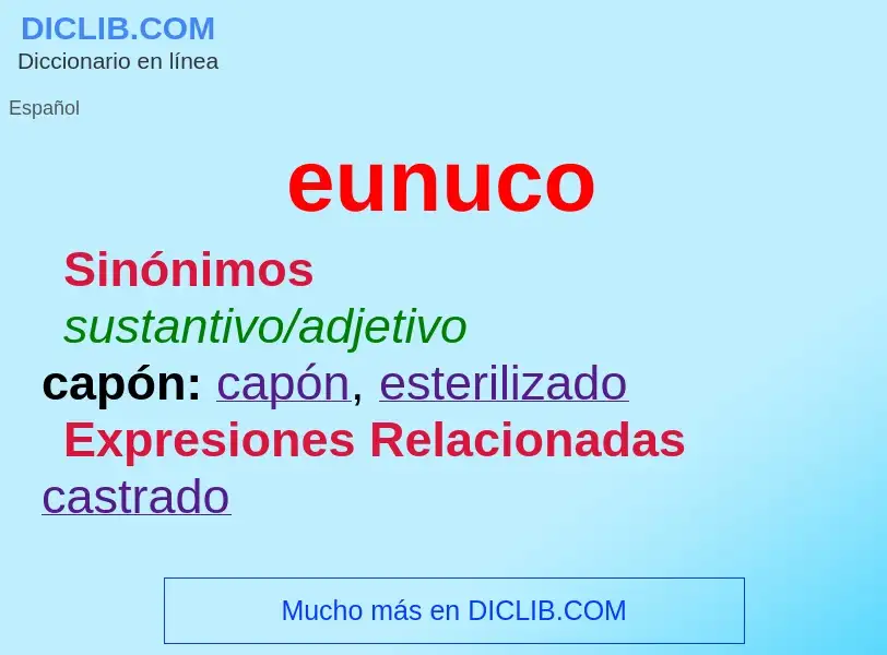 ¿Qué es eunuco? - significado y definición