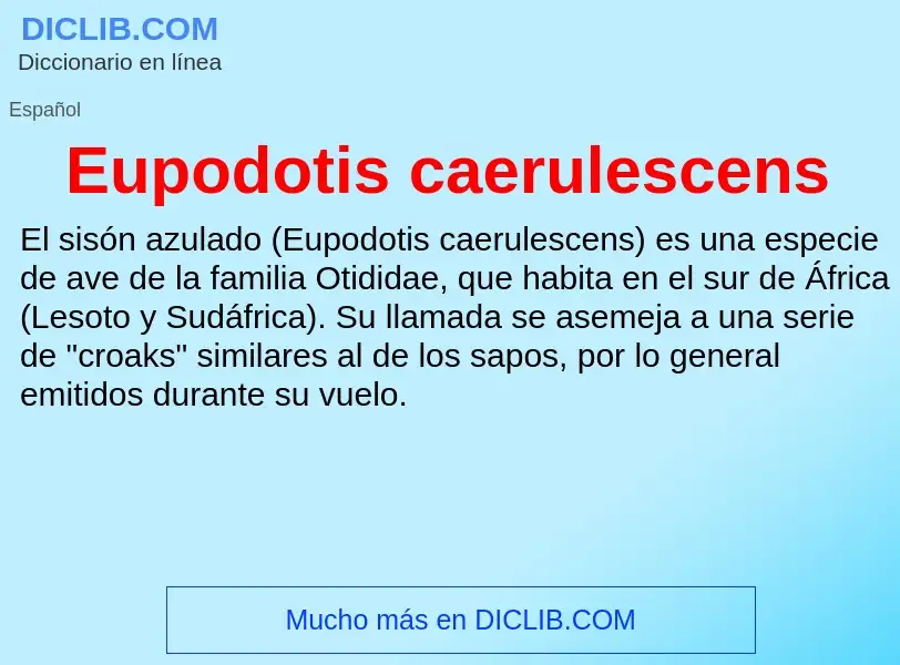 What is Eupodotis caerulescens - meaning and definition