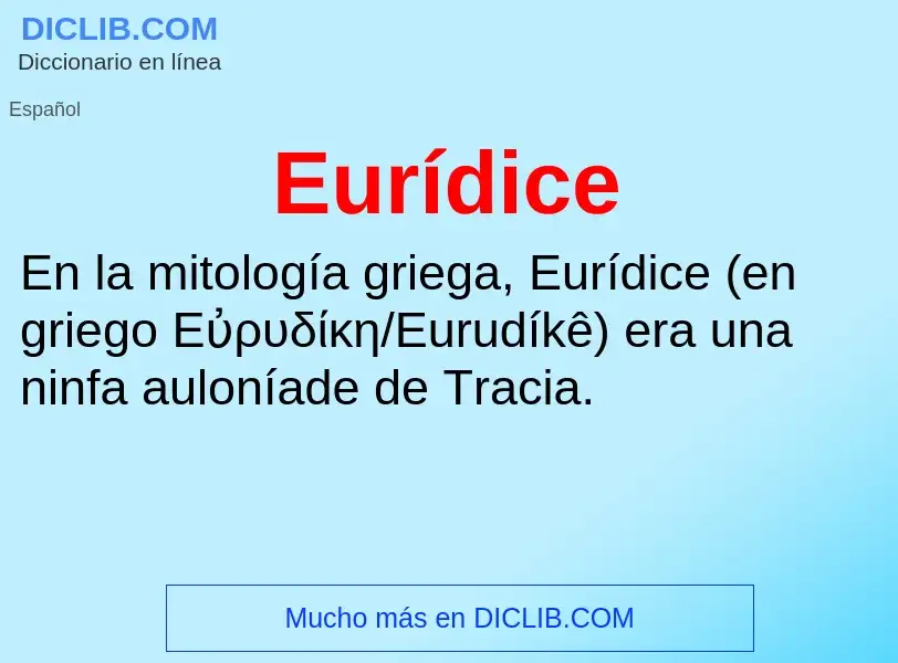 ¿Qué es Eurídice? - significado y definición