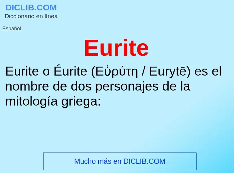 ¿Qué es Eurite? - significado y definición