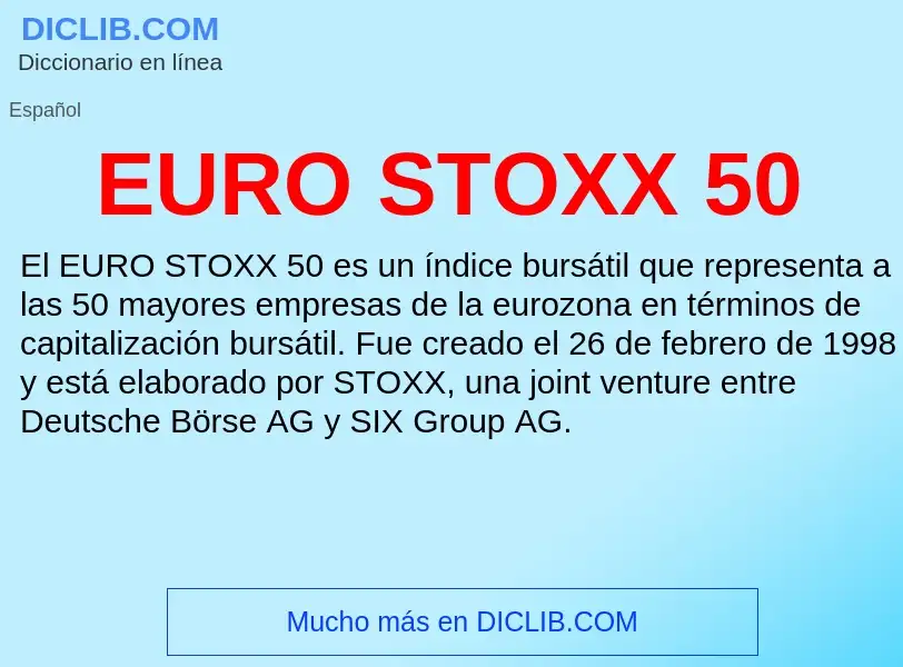 Что такое EURO STOXX 50 - определение