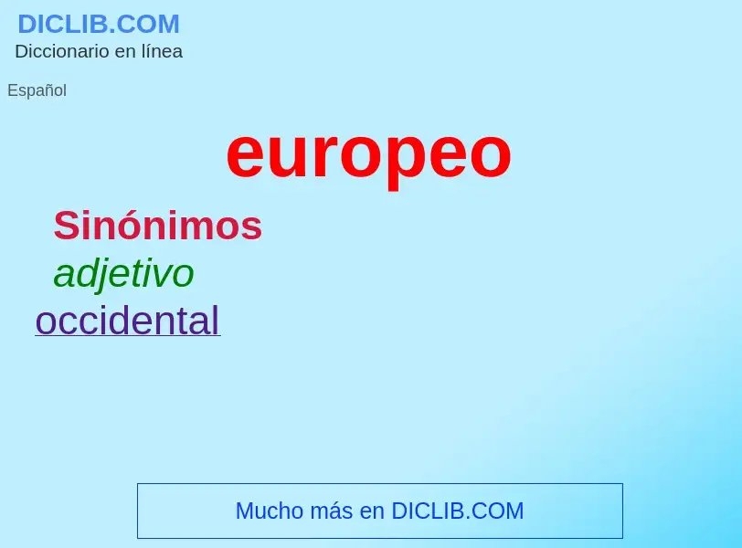 What is europeo - meaning and definition