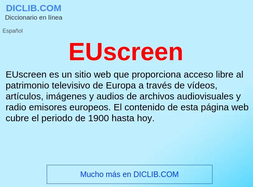 Was ist EUscreen - Definition