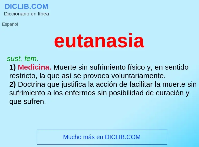 ¿Qué es eutanasia? - significado y definición