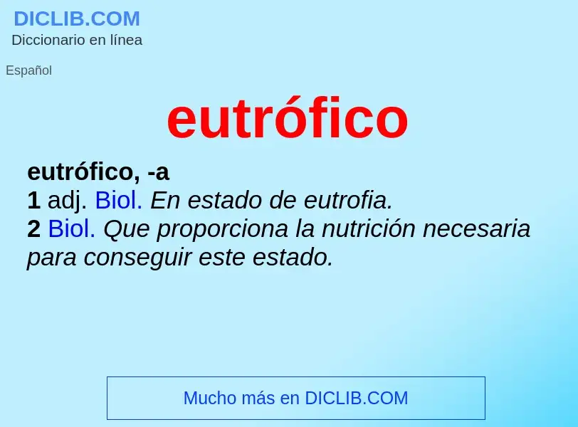 What is eutrófico - definition