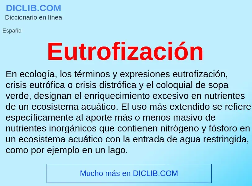 What is Eutrofización - definition