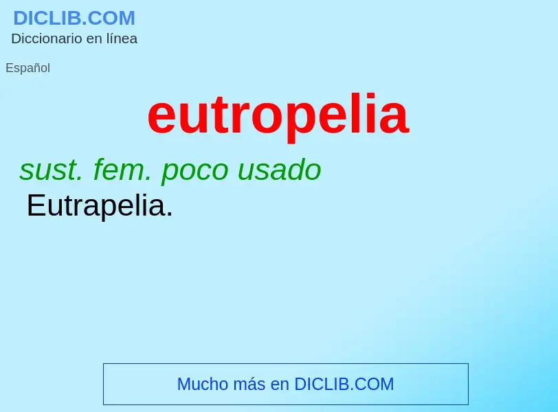 What is eutropelia - definition