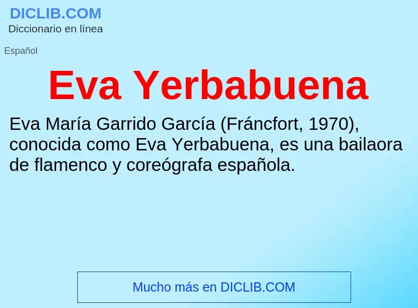 Wat is Eva Yerbabuena - definition