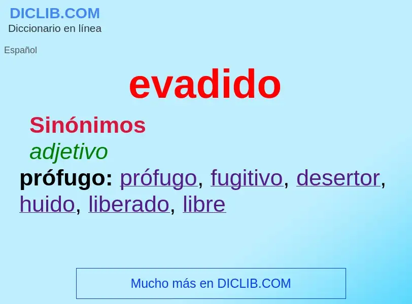 What is evadido - meaning and definition