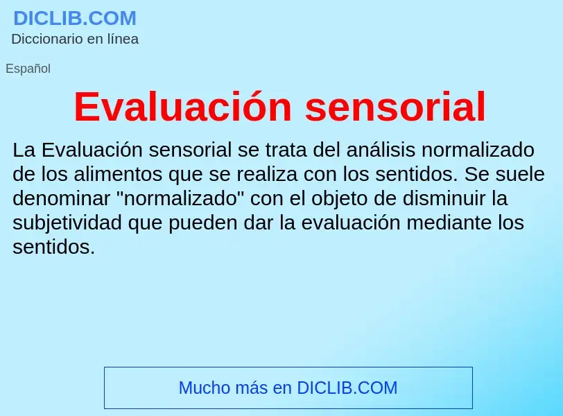 O que é Evaluación sensorial - definição, significado, conceito