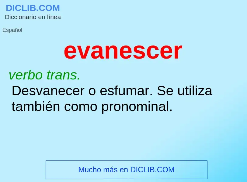 What is evanescer - definition