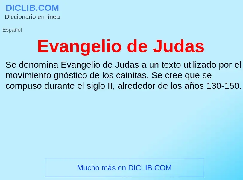 ¿Qué es Evangelio de Judas? - significado y definición