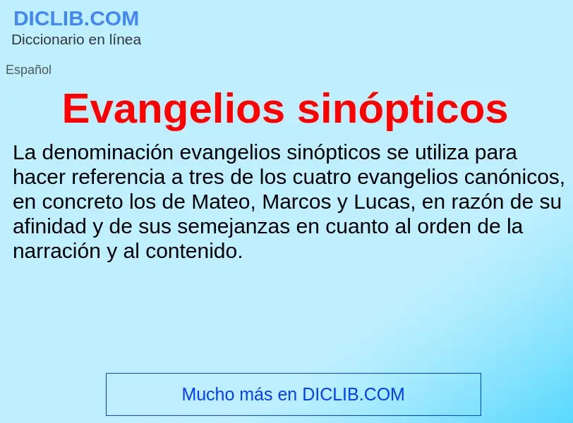 Was ist Evangelios sinópticos - Definition