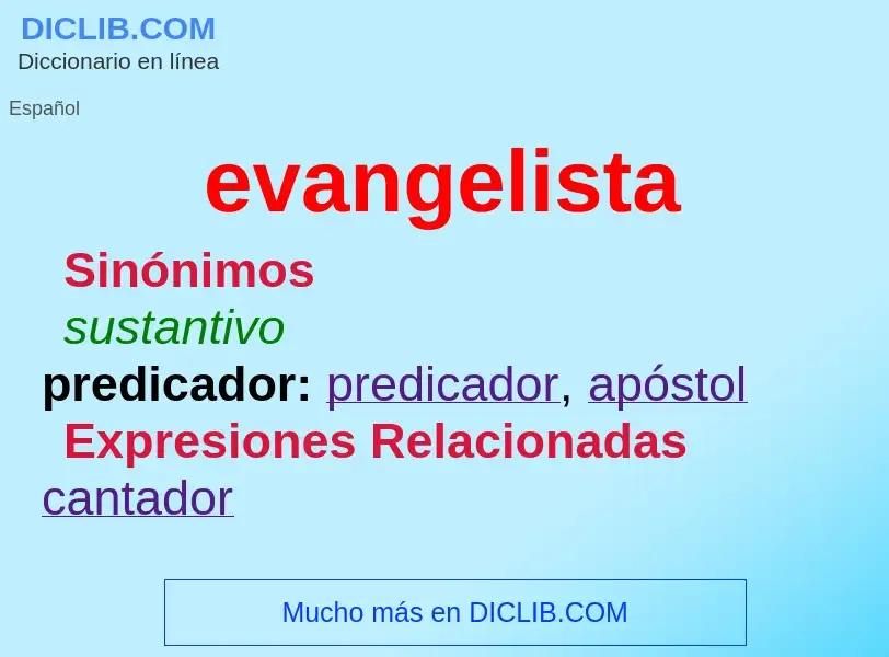 Wat is evangelista - definition