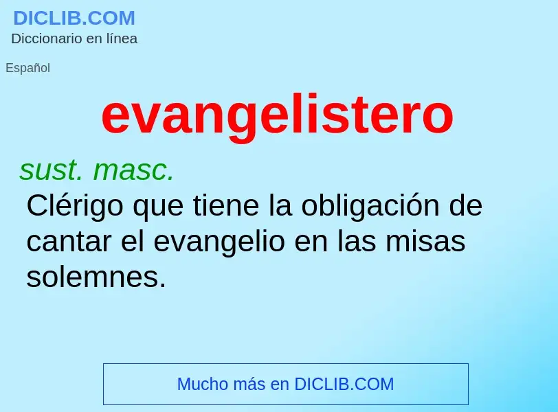 What is evangelistero - definition