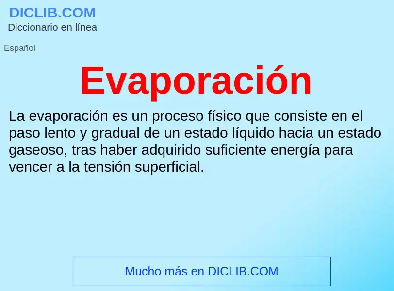 ¿Qué es Evaporación? - significado y definición