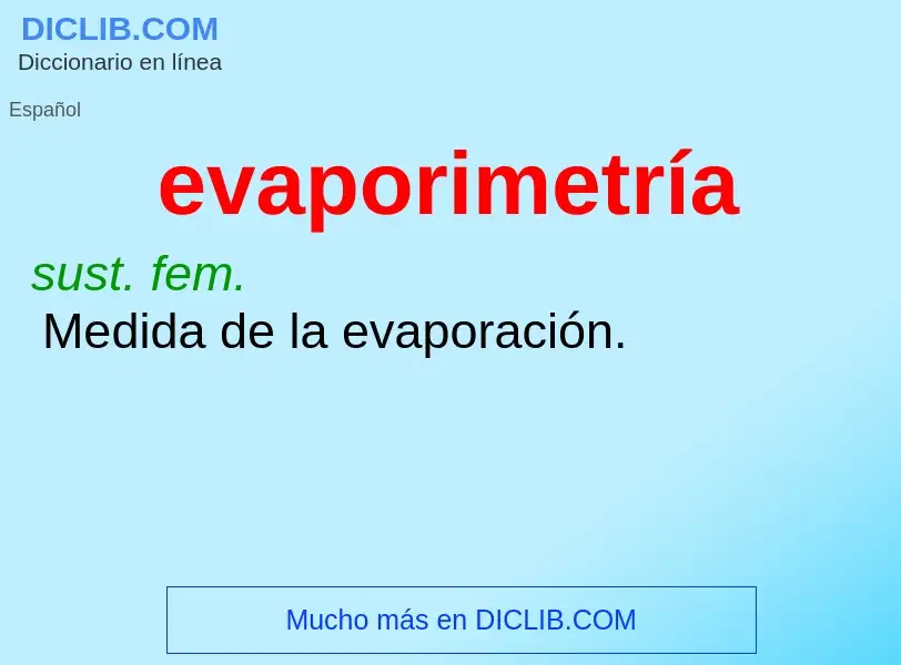 What is evaporimetría - definition