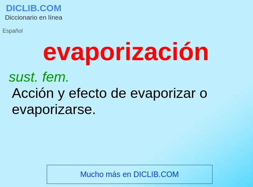 What is evaporización - definition