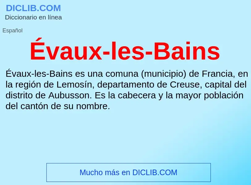 Wat is Évaux-les-Bains - definition