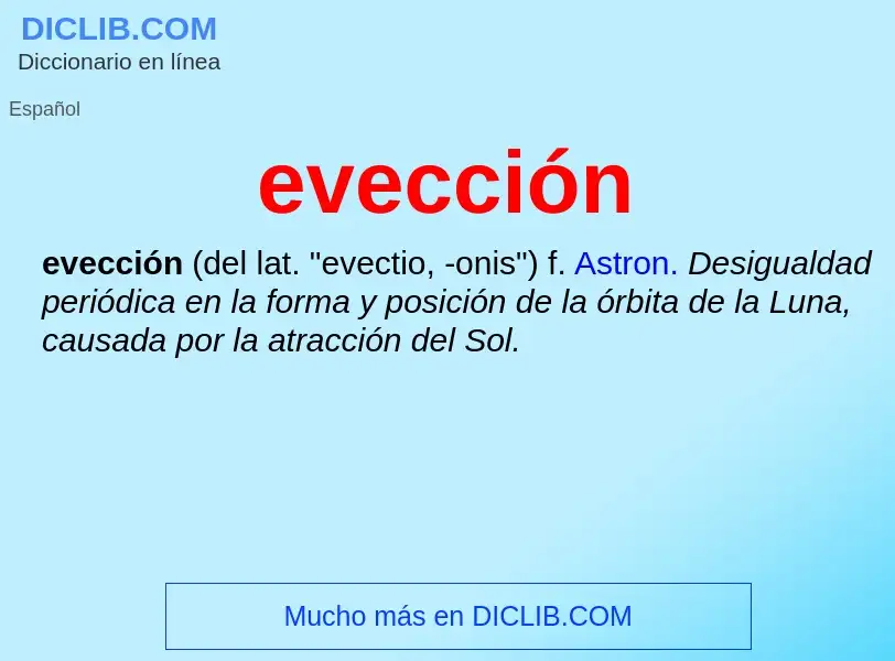 What is evección - definition