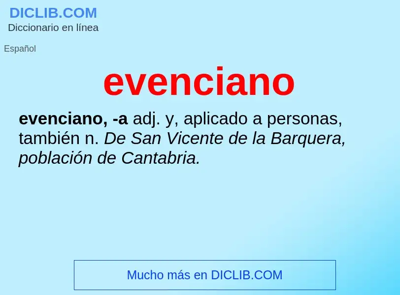 What is evenciano - definition