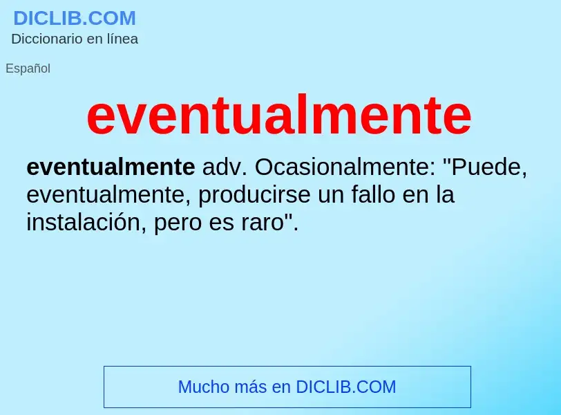 What is eventualmente - meaning and definition