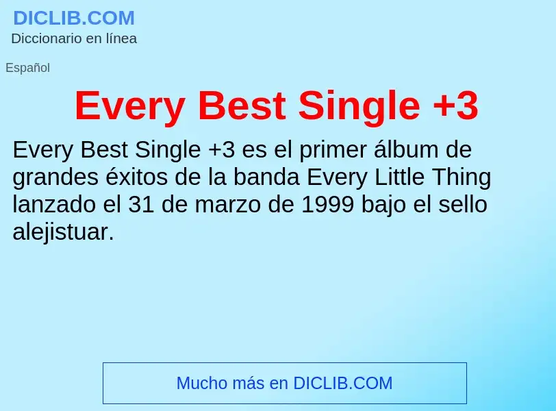 Τι είναι Every Best Single +3 - ορισμός