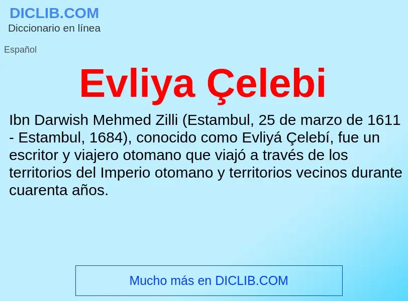 ¿Qué es Evliya Çelebi? - significado y definición