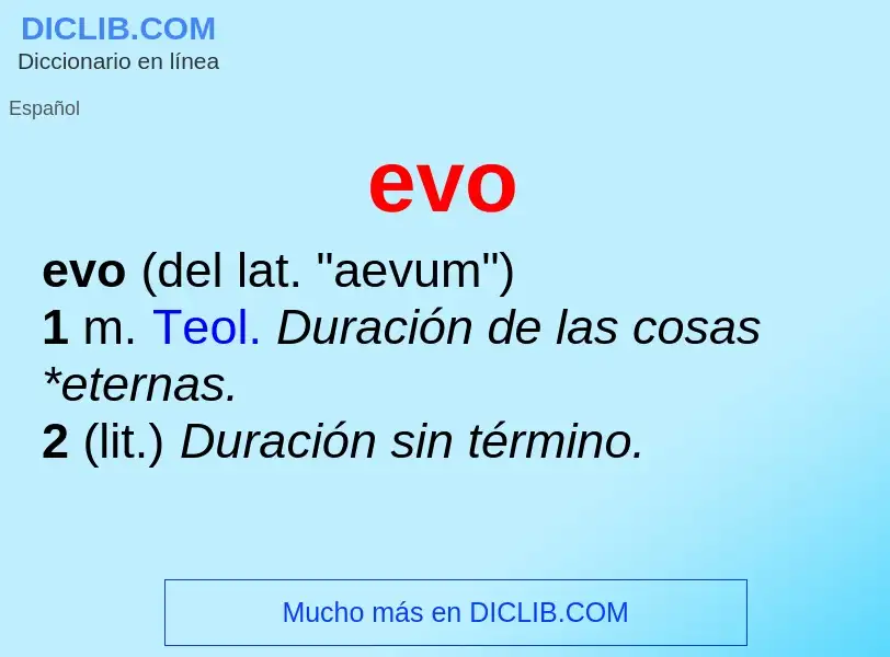 What is evo - definition