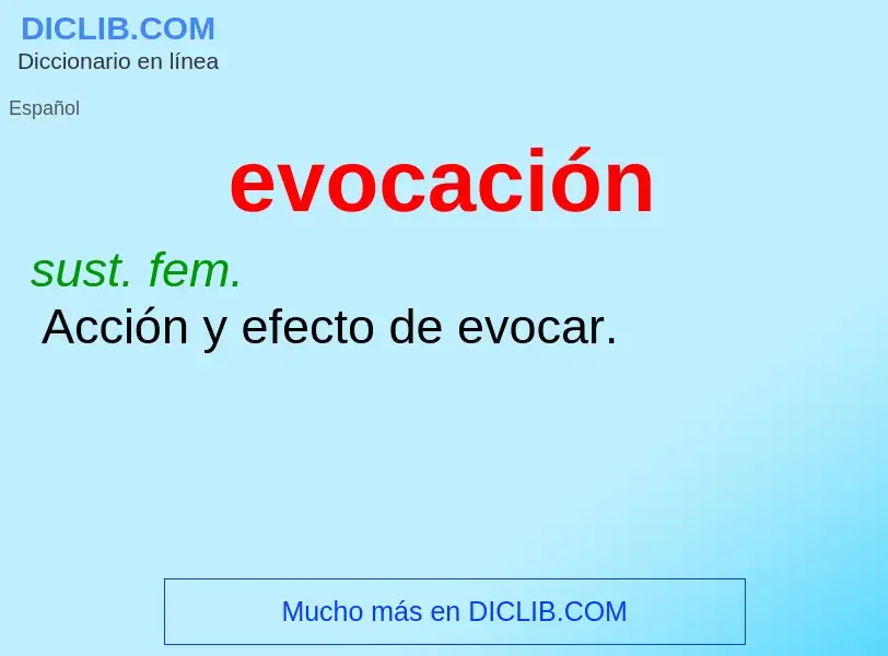 Wat is evocación - definition