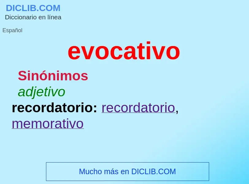 What is evocativo - definition