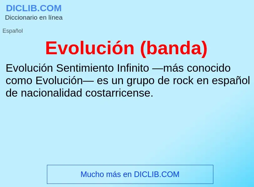 Wat is Evolución (banda) - definition