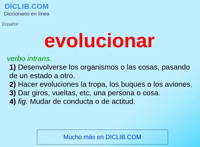 What is evolucionar - definition