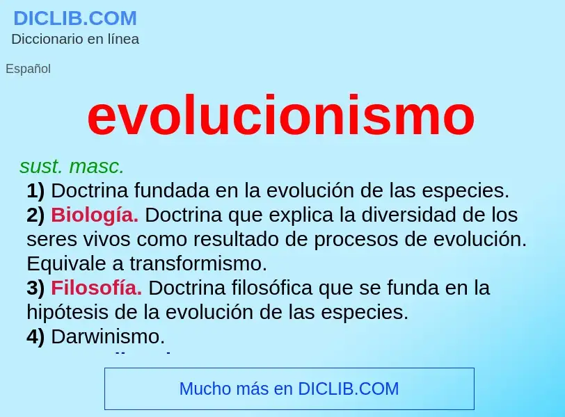 What is evolucionismo - definition